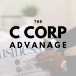 The Advantage a C Corporation Holds for Frederick Businesses